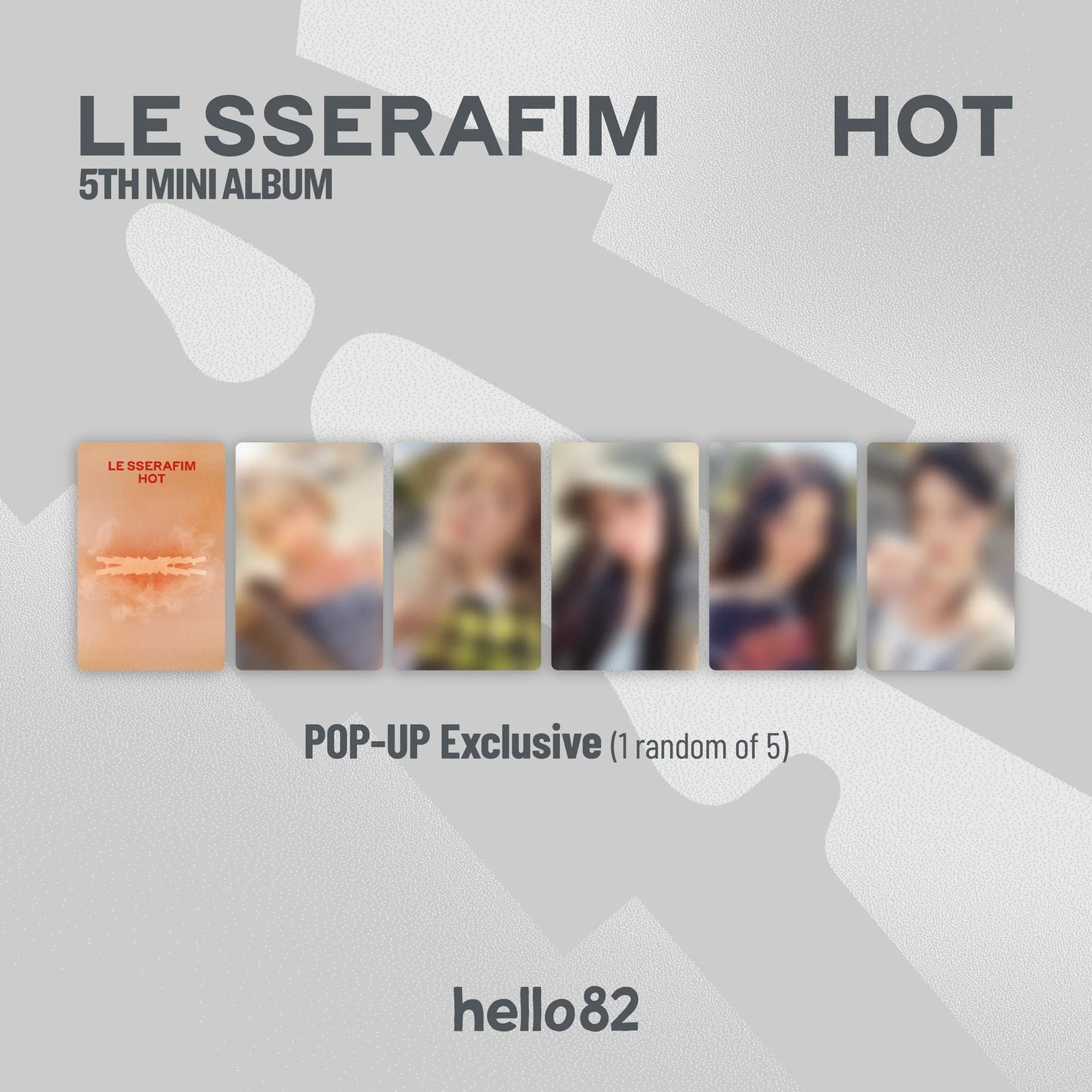 LE SSERAFIM - 5th Mini Album 'HOT' + HELLO82 EXCLUSIVE