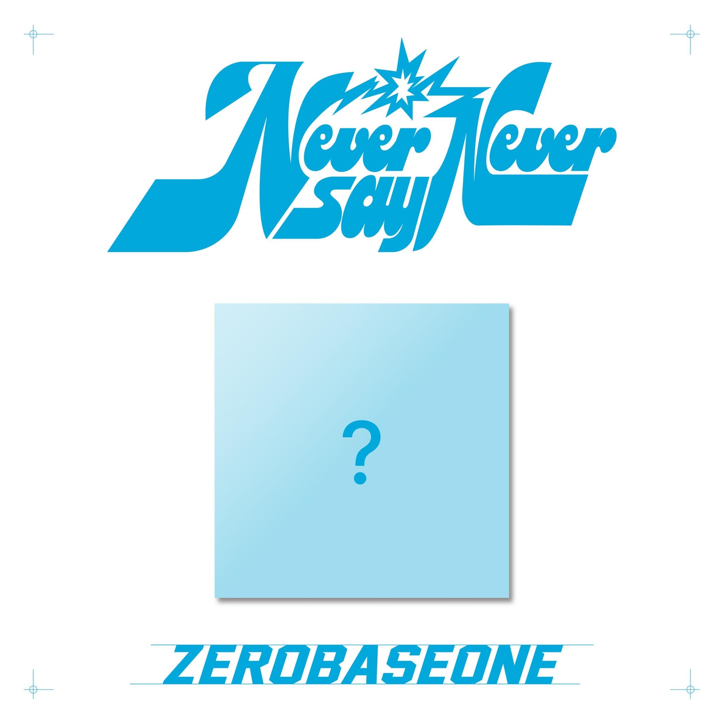 (PREVENTA) ZEROBASEONE - NEVER SAY NEVER