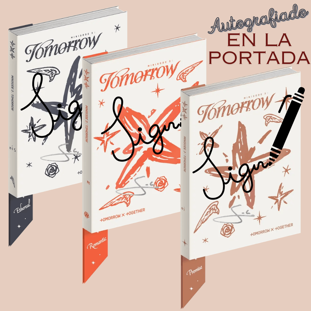 (PREVENTA) TXT - minisode 3: TOMORROW (Signed) AUTOGRAFIADO - K-POP WORLD