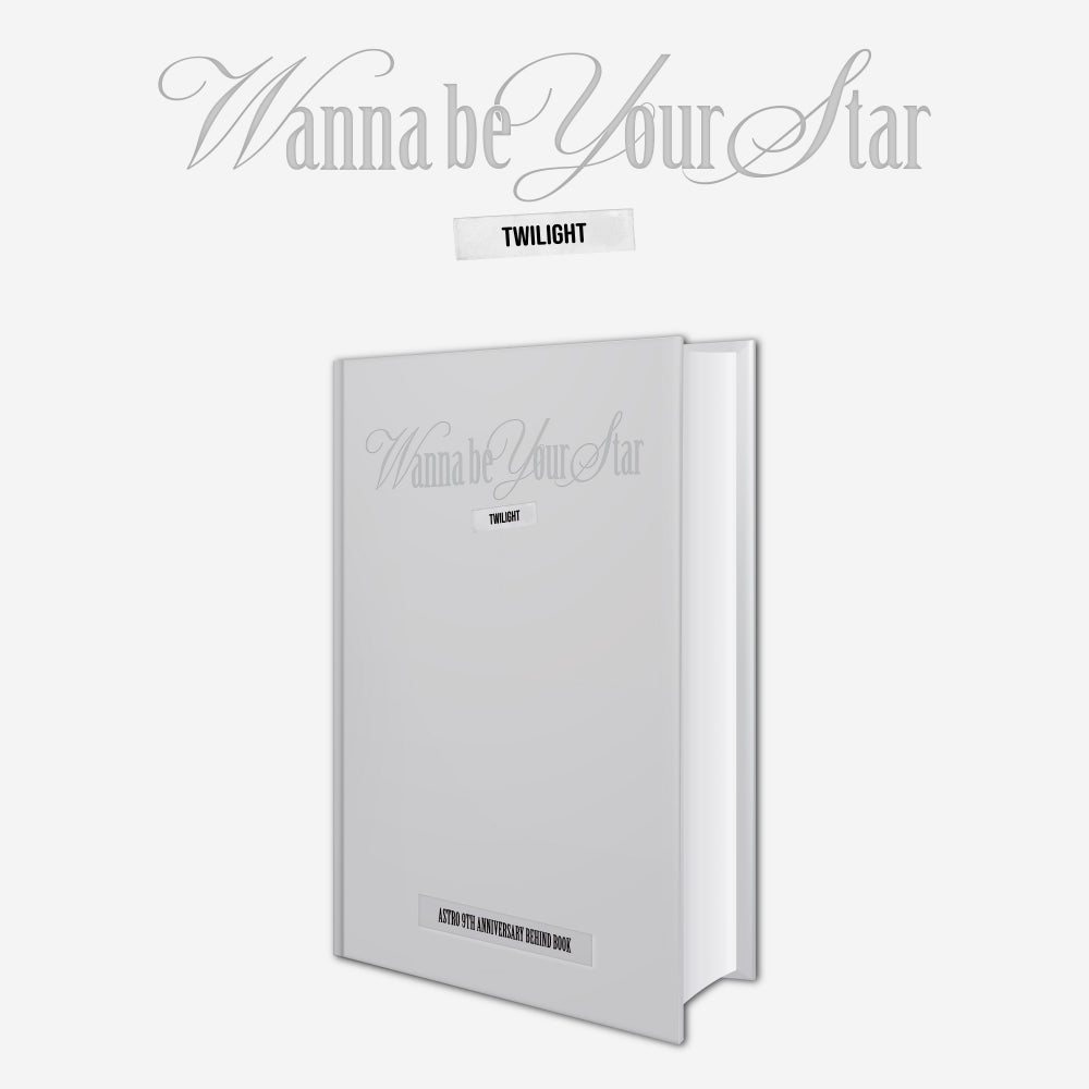 (PREVENTA) ASTRO - 9TH ANNIVERSARY BEHIND BOOK [Wanna be your Star : Twilight] + SOUNDWAVE GIFT