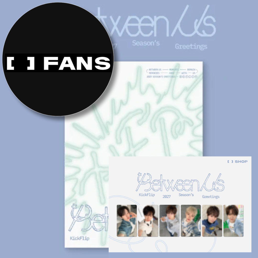 (PREVENTA) KICKFLIP - 2027 SEASON’S GREETINGS [BETWEEN US] + FANS SHOP GIFT