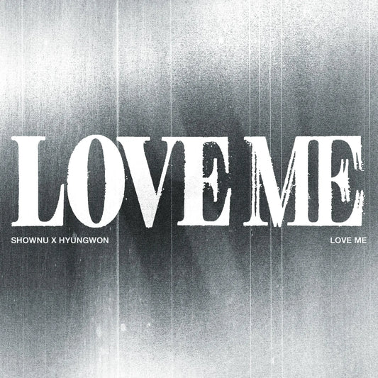 (PREVENTA) SHOWNU X HYUNGWON (MONSTA X) - EP [LOVE ME]
