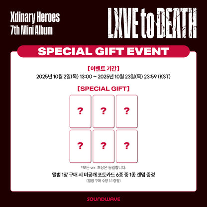 (PREVENTA) Xdinary Heroes - 7th Mini Album [LXVE to DEATH] + SOUNDWAVE GIFT