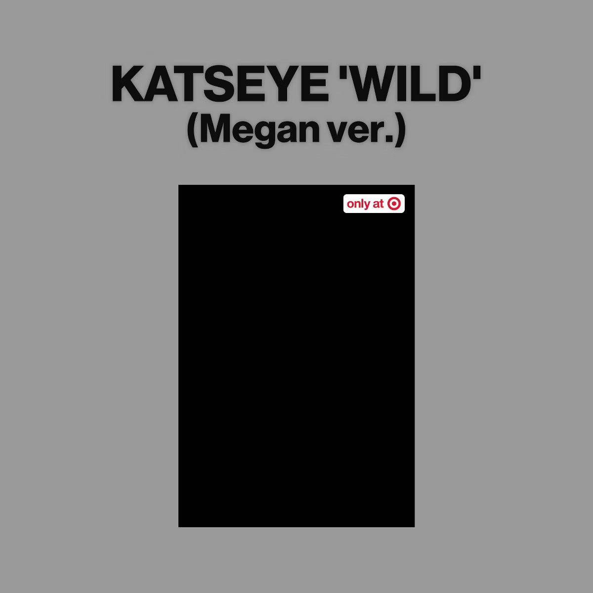(PREVENTA) KATSEYE - WILD (TARGET EXCLUSIVE)