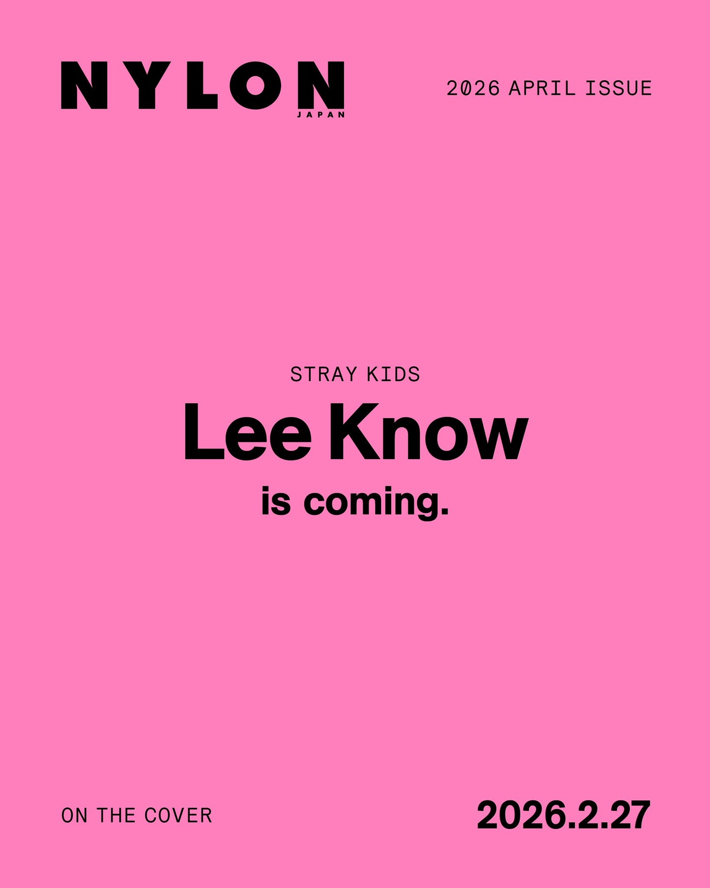 (PREVENTA) (STRAY KIDS) LEE KNOW - APRIL 2026 [NYLON] JAPAN