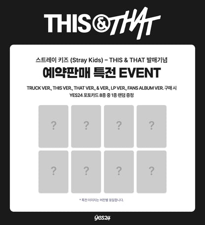 (PREVENTA) STRAY KIDS - mini album [THIS & THAT] + YES24 SHOP GIFT