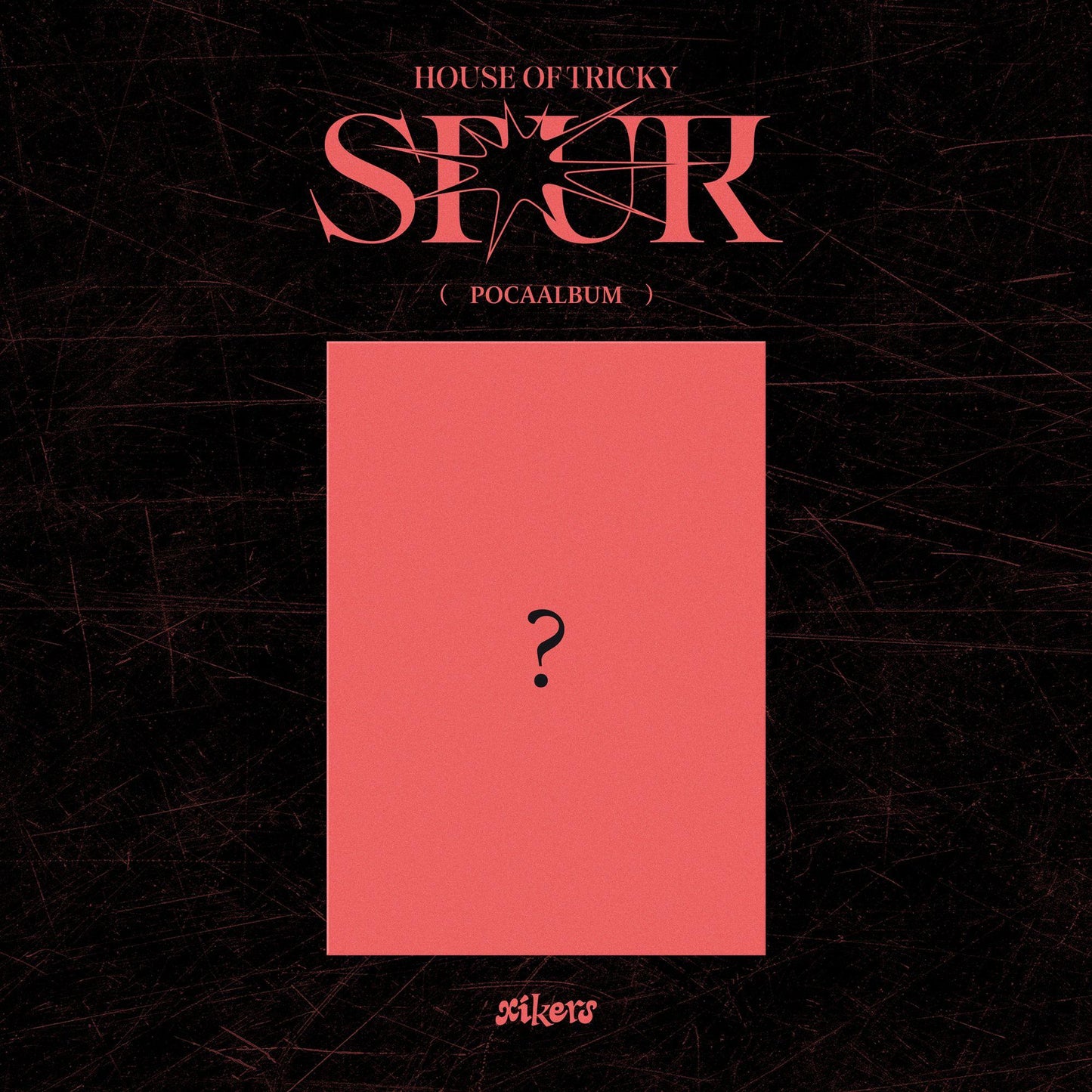 (PREVENTA) XIKERS - 5TH MINI ALBUM [HOUSE OF TRICKY : SPUR]