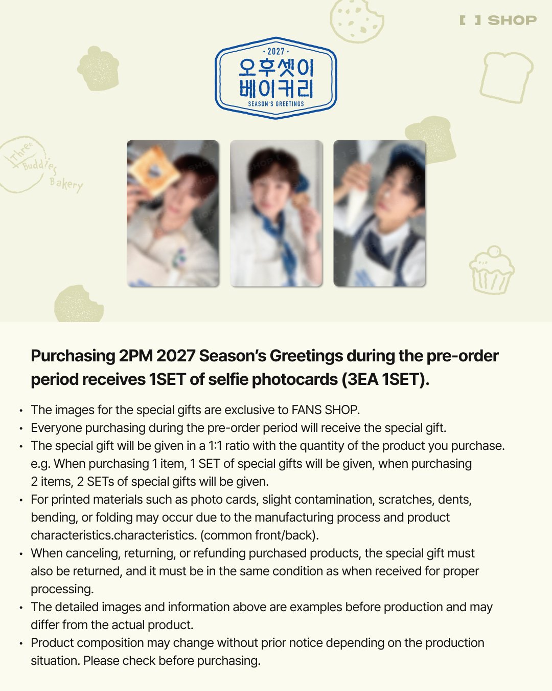 (PREVENTA) 2PM - 2027 SEASON’S GREETINGS [Three Buddies Bakery] + FANS SHOP GIFT